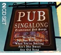 PUB SINGALONG - TRADITIONAL PUB SONGS - 2 CD NEW