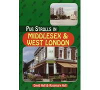 Pub Strolls in Middlesex and West London (Pub Strolls S.)