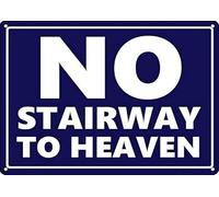 Pubertee No Stairway to Heaven Metal Sign Retro Home Man Cave Wall Decoration Nice Sign 8X12 inch