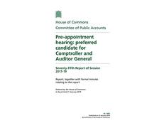 Public Accounts Committee 75th Report. Pre-appointment hearing: preferred candidate for Comptroller and Auditor General (House of Commons Paper) HC 1883
