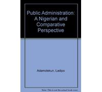 Public Administration: A Nigerian and Comparative Perspective