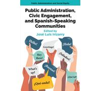Public Administration, Civic Engagement, and Spanish-Speaking Communities