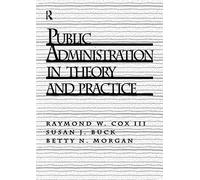 Public Administration in Theory and Practice: Indian Edition