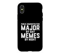 Public Administration Major By Day Memes Night Public Policy Case for iPhone X/XS