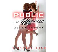 Public Affairs: A Lesbian Anthology: 2 (Erotica Themed Bundles)