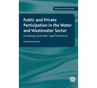 Public and Private Participation in the Water and Wastewater Sector