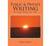 Public and Private Writing: A High Beginner Text