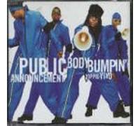 Public Announcement - Body Bumpin