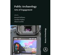 Public Archaeology: Arts of Engagement