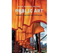 Public Art: Theory, Practice and Populism