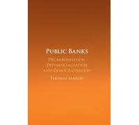 Public Banks: Decarbonisation, Definancialisation and Democratisation