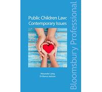 Public Children Law: Contemporary Issues (Bloomsbury Family Law)