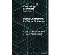Public Contracting for Social Outcomes (Elements in Public Policy)