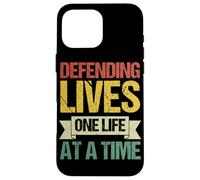 Public defender Defending lives one life at a time Case for iPhone 16 Pro Max