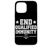 Public defender End Qualified Immunity Case for iPhone 13 Pro Max