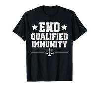 Public defender End Qualified Immunity T-Shirt