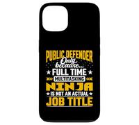 Public Defender Job Title - Funny Public Lawyer Advocate Case for iPhone 13