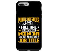 Public Defender Job Title - Funny Public Lawyer Advocate Case for iPhone 7 Plus/8 Plus