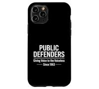 Public Defenders Giving Voice to Voiceless Funny Saying Case for iPhone 11 Pro