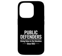 Public Defenders Giving Voice to Voiceless Funny Saying Case for iPhone 14 Pro