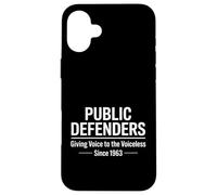 Public Defenders Giving Voice to Voiceless Funny Saying Case for iPhone 16 Plus