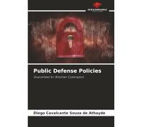 Public Defense Policies: Guarantees for Brazilian Cyberspace