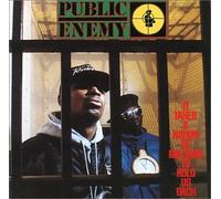 Public Enemy - It Takes a Nation of Millions to Hold Us Back