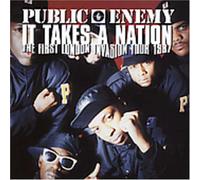 Public Enemy - It Takes A Nation: The First London Invasion Tour 1987