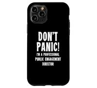 Public Engagement Director Case for iPhone 11 Pro