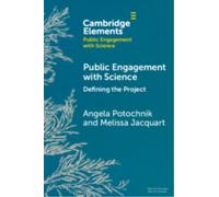 Public Engagement with Science : Defining the Project
