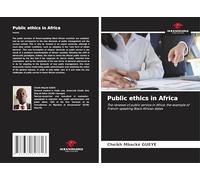 Public ethics in Africa: The renewal of public service in Africa: the example of French-speaking Black African states