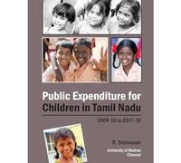 Public Expenditure for Children in Tamil Nadu 2009-10 to 2017-18