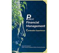 Public Financial Management: Cambodian Experiences