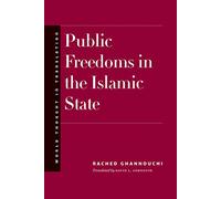 Public Freedoms in the Islamic State (World Thought in Translation) (WORLD THOUGHT IN TRANSLATION (YAL))