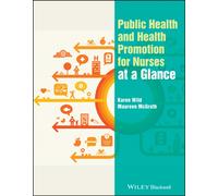 Public Health and Health Promotion for Nurses at a Glance