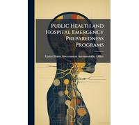 Public Health and Hospital Emergency Preparedness Programs: Evolution of Performance Measurement Systems to Measure Progress