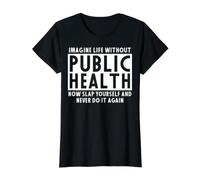 Public Health Apparel - Best Funny Workers Design Value Graphic T-Shirt, Women, Black, XS