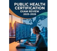 Public Health Certification Exam Review 2025-2026: CHES & CPH Exam Prep with Epidemiology, Law, and Policy Questions