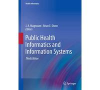Public Health Informatics and Information Systems