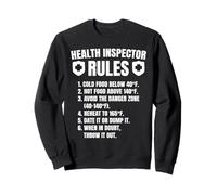 Public Health Inspector Rules Health Code Matters Sweatshirt