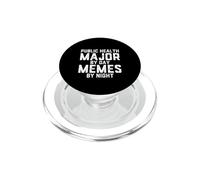 Public Health Major By Day Memes Night Epidemiology Student PopSockets PopGrip for MagSafe