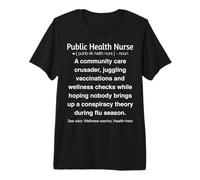 Public Health Nurse Premium T-Shirt