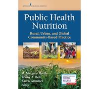 Public Health Nutrition: Rural, Urban, and Global Community-Based Practice