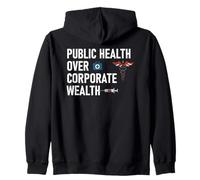 Public Health Over Corporate Wealth Hands Off My Healthcare Zip Hoodie