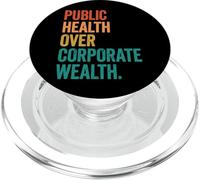 Public Health Over Corporate Wealth PopSockets PopGrip for MagSafe