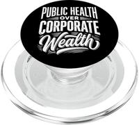 Public Health Over Corporate Wealth PopSockets PopGrip for MagSafe