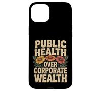 Public Health Over Corporate Wealth Retro Activist Case for iPhone 15 Plus
