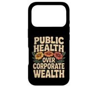 Public Health Over Corporate Wealth Retro Activist Case for iPhone 17 Pro