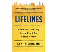 Public Health Saved Your Life Today: A Doctor's Journey on the Frontlines of Medicine and Social Justice: A Doctor's Journey on the Frontlines of Medicine and Social Justice