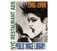 Public Image Library: NYC Restaurant Ads 1981-1998